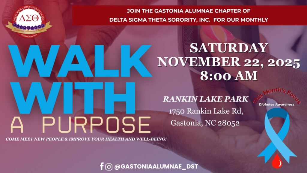 Gastonia Alumnae Chapter of Delta Sigma Theta Sorority, Inc. Walk With a Purpose